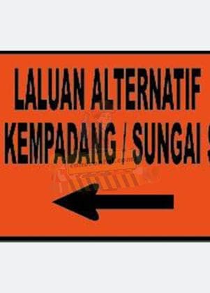 Directional Signboard — JKR temporary road work signboard for rent in Malaysia, Cone Rental